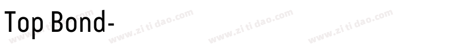 Top Bond字体转换